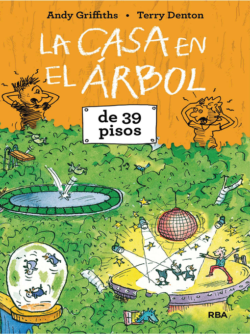 Title details for La casa en el árbol de 39 pisos (La casa en el árbol 3) by Andy Griffiths - Available